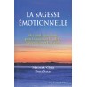 La sagesse émotionnelle - Mantak Chia & Dena Saxer