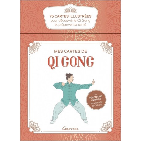 Mes cartes de Qi Gong (75 cartes illustrées) - Véronique Liégeois
