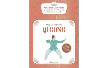 Mes cartes de Qi Gong (75 cartes illustrées) - Véronique Liégeois