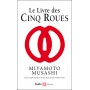 Le livre des cinq roues - Miyamoto Musashi (livre de poche)