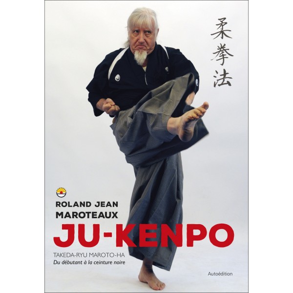 Ju Kenpo - Roland Jean Maroteaux