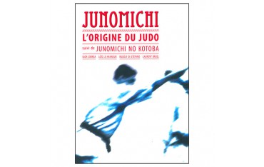 Junomichi l'origine du Judo - Igor Correa