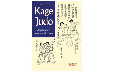 Kage Judo application martiale du Judo - Loïc Blanchetête