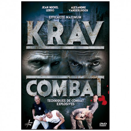 Krav Combat techniques de combat explosives - Lerho Vanderlinden