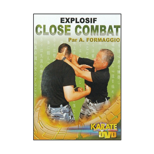 Explosif Close Combat - Alain Formaggio