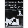Katame-No-Kata et Kodokan Goshin-Jitsu - Pelletier/Urvoy/Hamot