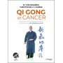 Qi Gong et Cancer - Dr Yves Réquéna & Christophe S.J. Cadène (+DVD)