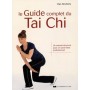Le Guide complet du Tai Chi, un manuel structuré pour un savoir-faire professionnel - Dan Docherty