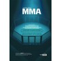 Le grand livre du MMA, des origines jusqu'à l'UFC : la grande épopée du combat libre - La Sueur