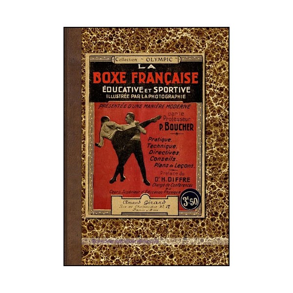 La Boxe Française éducative et sportive - P. Boucher