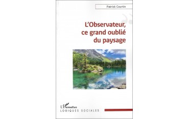 L'Observateur, ce grand oublié du paysage - Patrick COURTIN