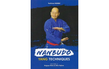 Nanbudo Yang Techniques Volume 2, Kaguya Hime & Shin Tajima- Yoshinao Nanbu (livre en anglais)