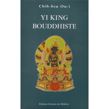 Yi King Bouddhiste - Chih-hsu Ou-i