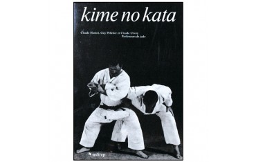 Kime No Kata - Guy Pelletier, Claude Urvoy & Claude Hamot