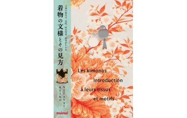 Les Kimonos, Introduction à leurs tissus et motifs - Keiko Nitani