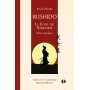 Bushido, Le code du samouraï, L'âme du Japon - Alexander Bennett