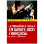 La préparation à l'assaut en Savate Boxe Française - H Relier