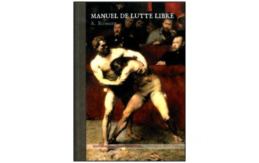 Manuel de Lutte Libre - A. Birmann