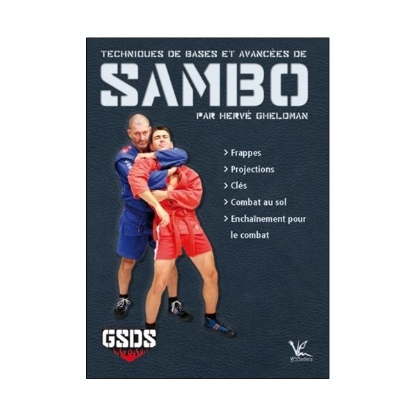 Sambo techniques de bases et avancées - H Gheldman