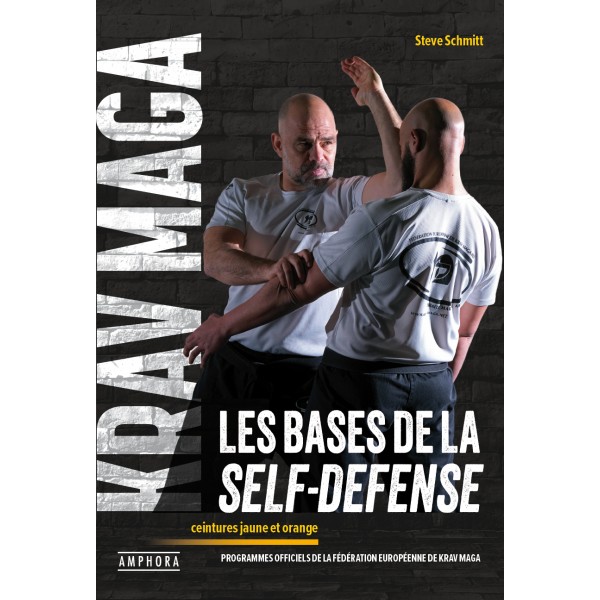 Krav Maga Les bases de la Self-Def Ceintures jaune/orange - Schmitt