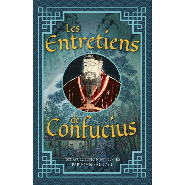 Les Entretiens de Confucius, Introduction et notes par John Baldock (coffret) - Antonia Leibovici