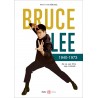 Bruce Lee 1940-1973, Sa vie, ses films, ses combats - Pierre-Yves Bénoliel (version broché souple)