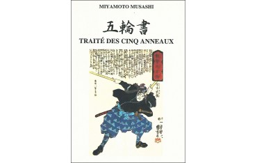Traité des cinq anneaux - Miyamoto Musashi  -