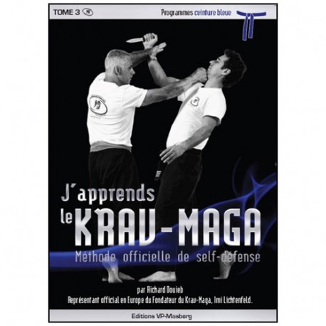 J'apprends le Krav-maga Vol.4 prog. bleue - Douieb