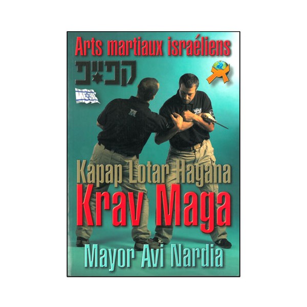 Krav Maga Kapap Lotar Hagana - Avi Nardia