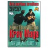 Krav Maga Kapap Lotar Hagana, Arts Martiaux israéliens - Mayor Avi Nardia