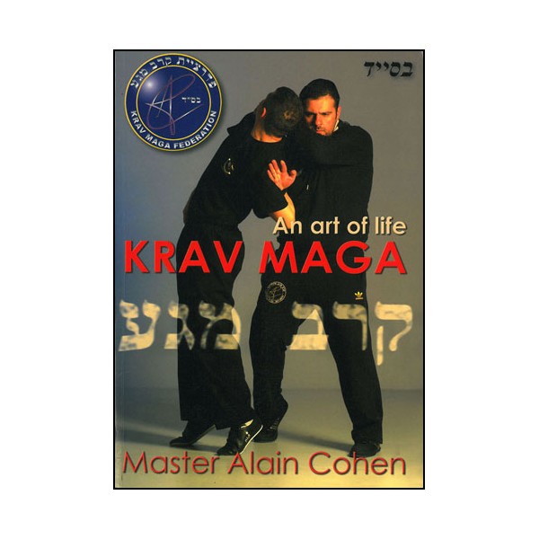 Krav Maga, the art to save lives -  A Cohen (anglais)