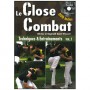 Le Close Combat Vol.1 tech.&entraîn. + dvd - Saint-Vincent (éd.2012)