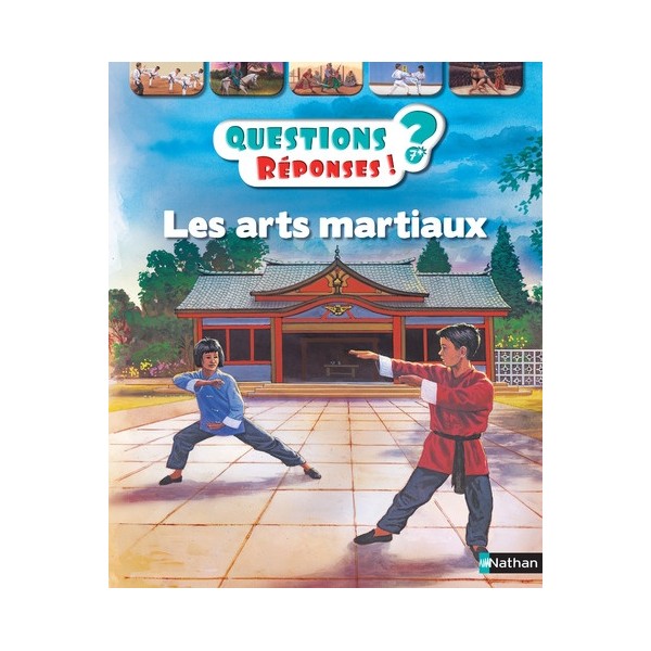 Les Arts Martiaux , Questions Réponses - Lauren Robertson, Marie-Line Hillairet & NicolasBlot