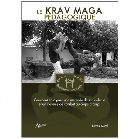 Le Krav Maga pédagogique - Romain Morell