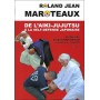De L'Aïki-Jujutsu à la Self-défense japonaise - Roland Jean Maroteaux