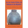 Sur les traces d'Itosu, de Chibana et de Miyahira. Le shurite moderne sans filtre - Jean-Charles Juster