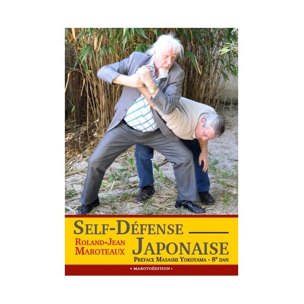 Self-Défense Japonaise - Roland-Jean Maroteaux