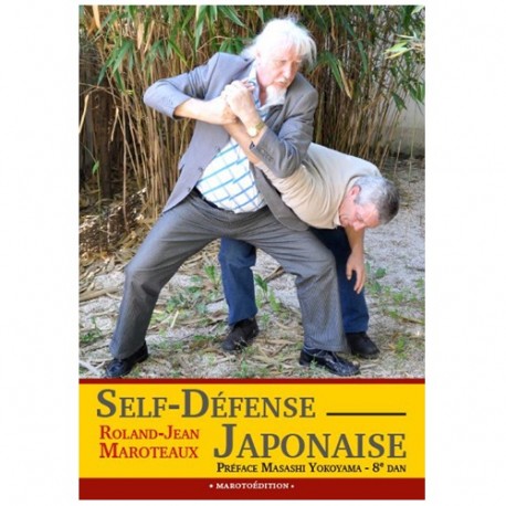 Self-Défense Japonaise - Roland-Jean Maroteaux