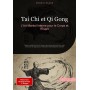 Tai Chi et Qi Gong, L'Art Martial Interne pour le corps et l'Esprit - Bendis Saage