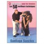 Self-défense pour les femmes, les 50 meilleures techniques - Santiago Sanchis