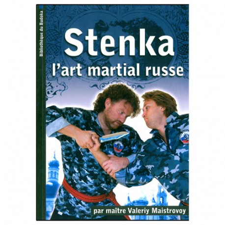 Stenka, l'art martial russe - Valeriy Maistrovoy