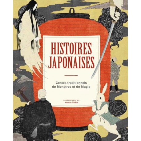 Histoires Japonaises, Contes traditionnels de Monstres et de Magie - Kotaro Chiba