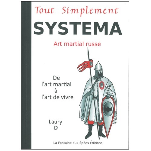 Livre : De L'Aïkido Au Systema - À La Rencontre De L'art Martial Russe - Chris Peytier - 2015