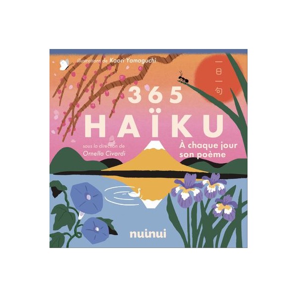 365 Haïku, à chaque jour son poème - Ornella Civardi