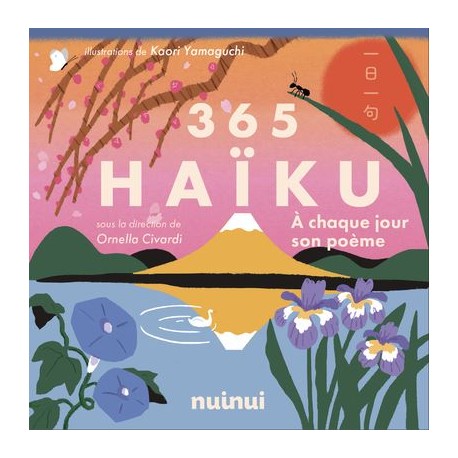 365 Haïku, à chaque jour son poème - Ornella Civardi