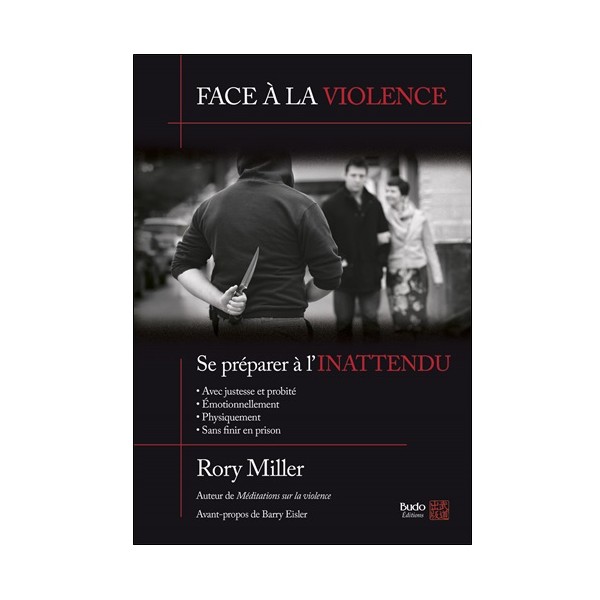 Face à la violence, se préparer à l'inattendu - Rory Miller