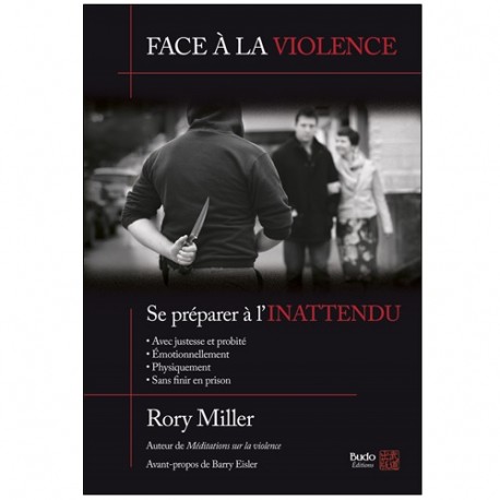 Face à la violence, se préparer à l'inattendu - Rory Miller