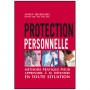 Protection personnelle, méth prat. pour appr. à se déf. - J. Rogers