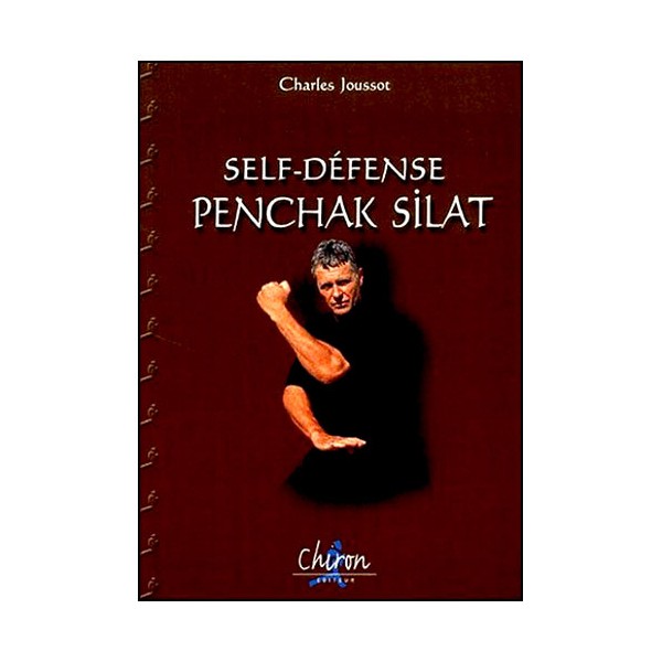 Self-Défense Penchak Silat - Charles Joussot