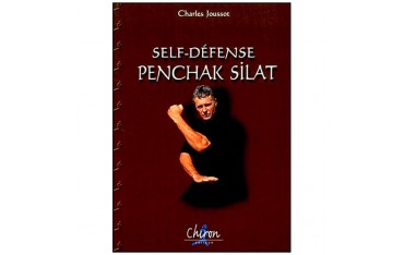 Self-Défense Penchak Silat - Charles Joussot